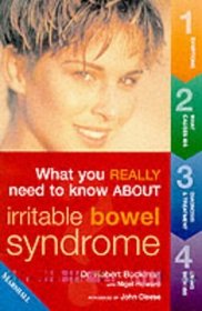 Irritable Bowel Syndrome (What You Really Need to Know About...)