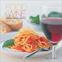 Food  Wine: Pairing Made Simple