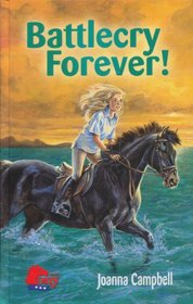 Battlecry Forever! (Ashleigh's Thoroughbred Collection)