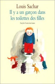 Il Y a Un Garcon Dans Les Toilettes Des Filles (French Edition)