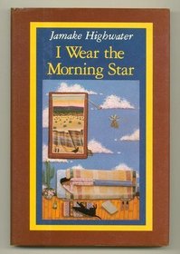 I wear the morning star (Pt. three of the Ghost horse cycle)