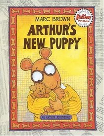 Arthur's New Puppy : An Arthur Adventure