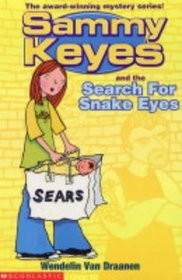 The Search for Snake Eyes (Sammy Keyes)