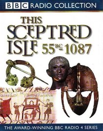 This Sceptred Isle: 55BC-1087