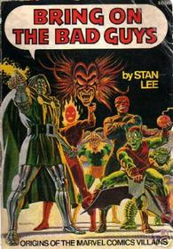 Bring on the Bad Guys: Origins of Marvel Villains
