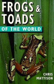 Frogs  Toads of the World (Of the World Series)