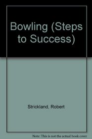 Bowling - Steps to Success