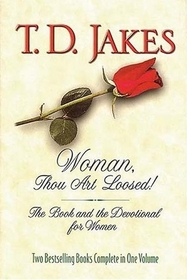Woman, Thou Art Loosed!: The Book and the Devotional for Women