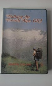 Walking the French Alps: G.R.5