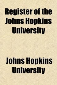 Register of the Johns Hopkins University