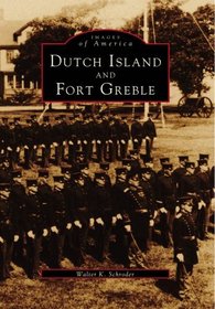 Dutch Island And Fort Greble, RI (IMG) (Images of America)