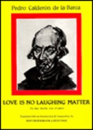 Love Is No Laughing Matter (Hispanic Classics)