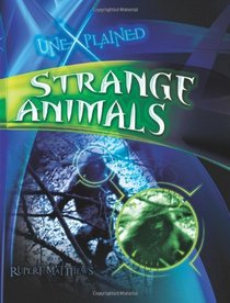 Strange Animals (Unexplained)