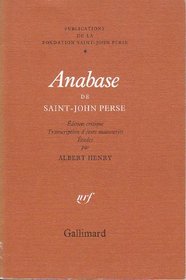 Anabase (Publications de la Fondation Saint-John Perse) (French Edition)