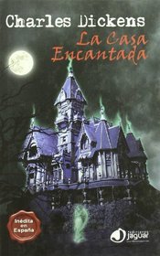 La casa encantada/ The Haunted House (Spanish Edition)