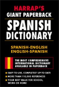 Diccionario espaol/ingls - ingls/espaol: Harrap's Giant Paperback Spanish Dictionary