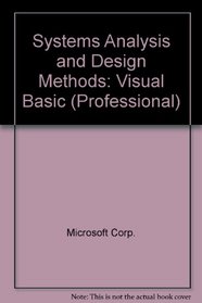 Systems Analysis and Design Methods: Visual Basic (Professional)