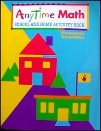 Anytime Math (School and Home Activity Book)