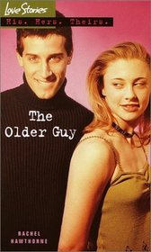 The Older Guy (Love Stories)