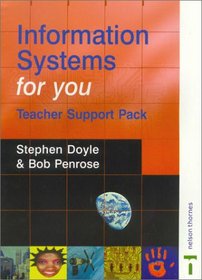 Information Systems for You: Teacher Support Pack (Information Systems for You)