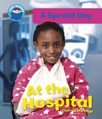At the Hospital (Start Reading: A Special Day)