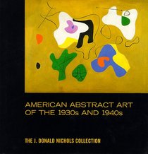 American Abstract Art of the 1930's and 1940's (Art History)