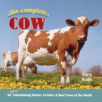 The Complete Cow (Town Square Book (Hardcover))