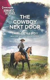 The Cowboy Next Door (Scarecrow Murders, Bk 3) (Harlequin Romantic Suspense, No 2248)