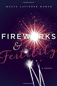 Fireworks and Fertility