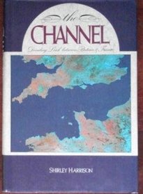 The Channel : Dividing Link Between Britain and France