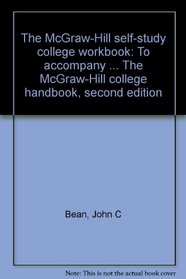 The McGraw-Hill self-study college workbook: To accompany ... The McGraw-Hill college handbook, second edition