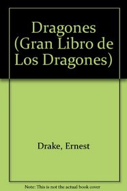 Dragones (Gran Libro De Los Dragones)