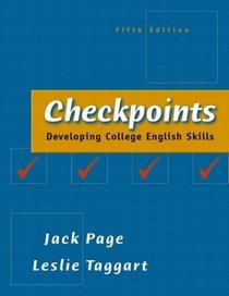 Checkpoints: Developing College English Skills, Fifth Edition