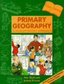 Primary Geography - a Developmental Approach (Primary bookshelf)