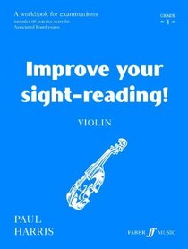 Improve Your Sight-reading! Violin, Grade 1: Grade 1