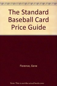 The Standard Baseball Card Price Guide