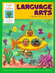 Language Arts: Workbook for Ages 4-6 (Gifted & Talented)