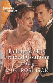 Falling for His Pretend Countess (Southern Belles in London, Bk 3) (Harlequin Historical, No 1721)