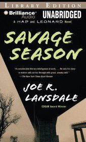 Savage Season: The First Hap and Leonard Novel