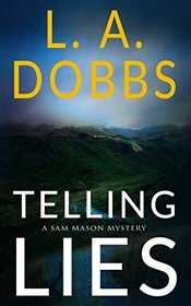 Telling Lies (Sam Mason, Bk 1)