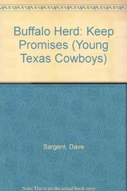 Buffalo Herd: Keep Promises (Young Texas Cowboys)