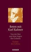 Beten mit Karl Rahner.