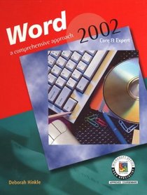 Word 2002: A Comprehensive Approach, Student Edition