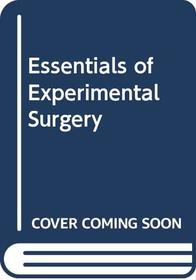 Essentials of Experimental Surgery