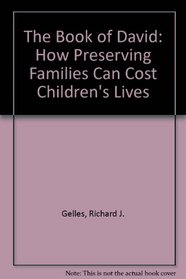 The Book of David: How Preserving Families Can Cost Children's Lives