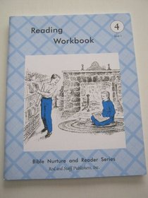 Reading Workbook 4 Unit 1 (Bible Nurture and Reader Series)