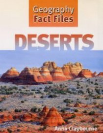 Deserts (Geography Fact Files)