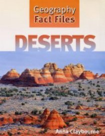 Deserts (Geography Fact Files)
