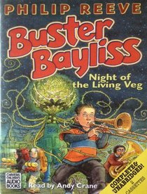 Buster Bayliss: The Night of the Living Veg