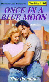 Once in a Blue Moon (Precious Gem Romance, No 203)